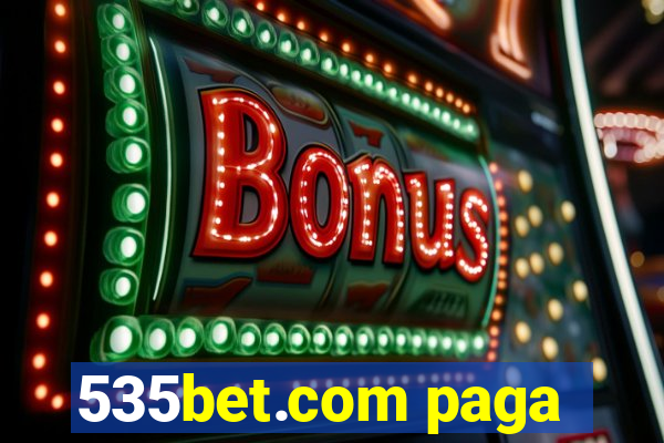 535bet.com paga